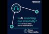 Is artificial intelligence crushing our creativity?
